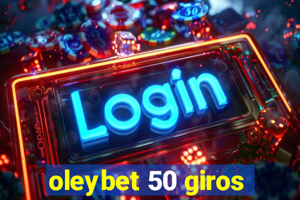 oleybet 50 giros